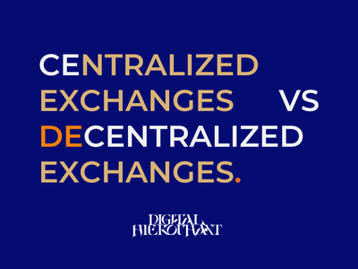 Centralized Exchanges vs. Decentralized Exchanges Tag image