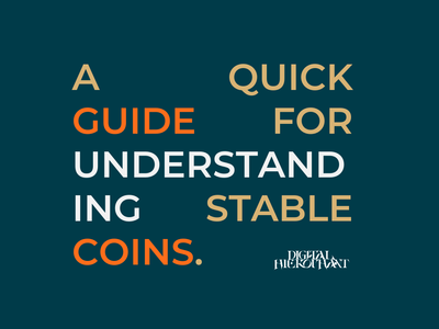 A Quick Guide to Stable Coins Post feature image